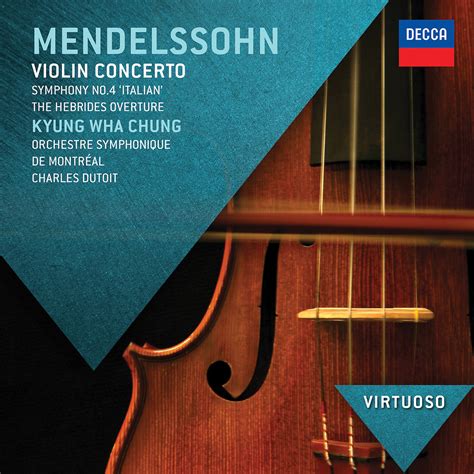 Mendelssohn Violin Concertos Kyung Wha Chung Insights