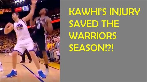 Why Kawhi Leonards Injury Saved The Warriors Season Youtube