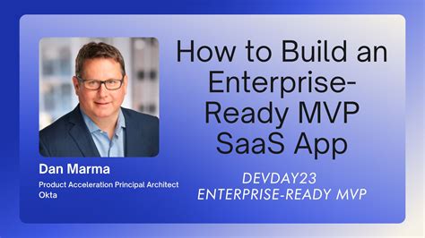 How To Build An Enterprise Ready MVP SaaS App Okta Developer