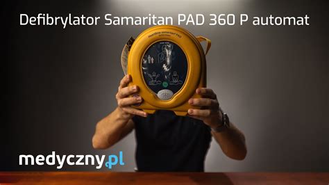 Defibrylator Samaritan PAD 360 P automat Wyposażenie budowa i