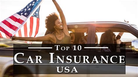 Top 10 Car Insurance Companies In Usa 2022 Best Auto Insurance In Usa Best Car Insurance