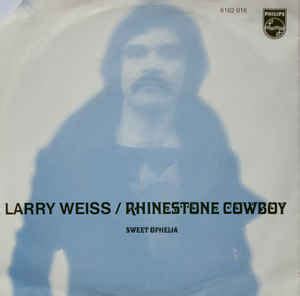 Larry Weiss - Rhinestone Cowboy | Releases | Discogs