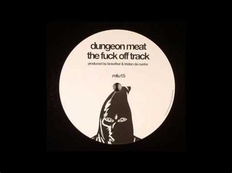 Dungeon Meat SE The Fuck Off Track True Force Vinyl RPM R