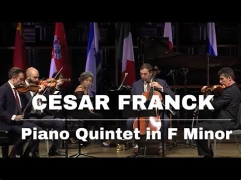 César Franck Piano Quintet in F Minor YouTube