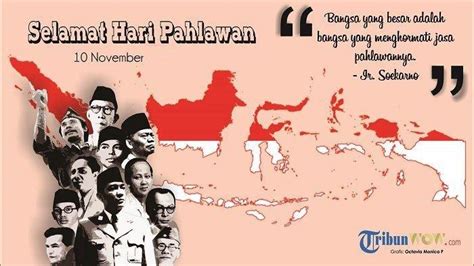 Ucapan Atau Kata Kata Bijak Selamat Hari Pahlawan 10 November Bagikan