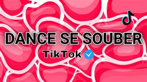 Dance Se Souber Tik Tok Atualizado 2024 YouTube