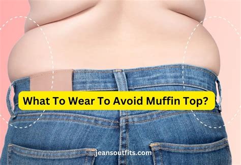 What To Wear To Avoid Muffin Top JeansOutfits