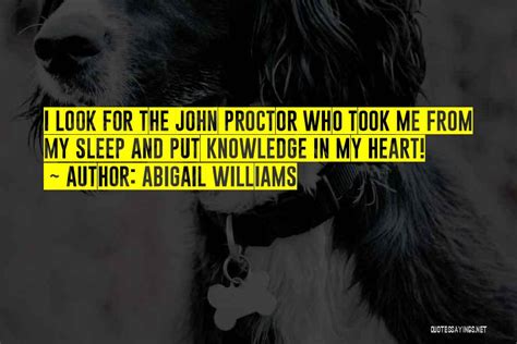 Top 1 Quotes & Sayings About John Proctor And Abigail Williams