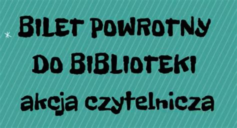 Bilet powrotny do biblioteki Szkoła Podstawowa Nr 1 w Koźminie