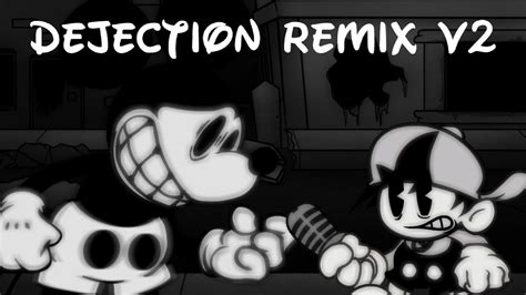 Dejection REMIX V2 FLP Wednesday S Infidelity Reincarnation UST