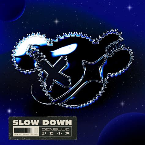 SLOW DOWN - YouTube Music