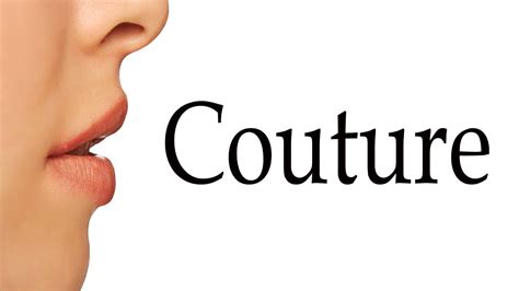 How To Pronounce Couture Youtube