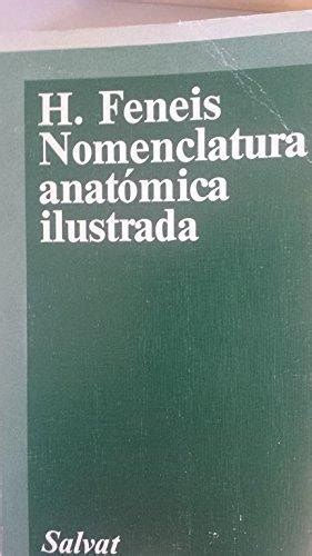 Nomenclatura anatómica ilustrada Feneis Heinz Amazon de Bücher