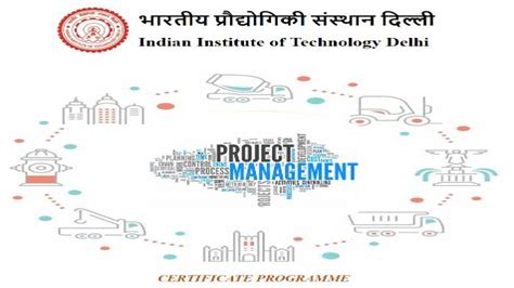 Iit Delhi Launches Cep Certificate Programme In Project Management Get