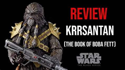 Ep395 Star Wars The Black Series Krrsantan REVIEW YouTube