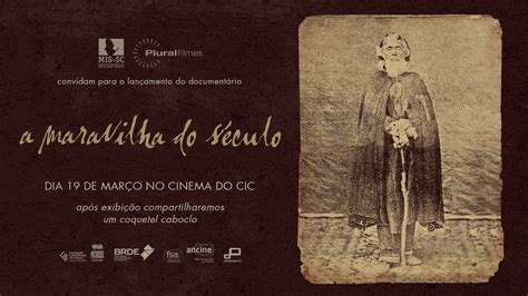 Fcc Funda O Catarinense De Cultura Filme A Maravilha Do S Culo