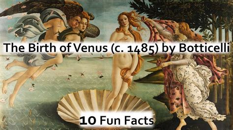 10 Fun Facts About The Birth Of Venus C 1485 By Sandro Botticelli