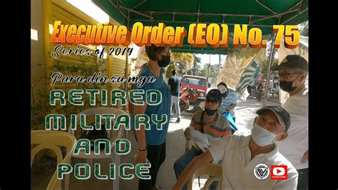 Executive Order EO No 75 Series Of 2019 Para Din Sa Mga Retired