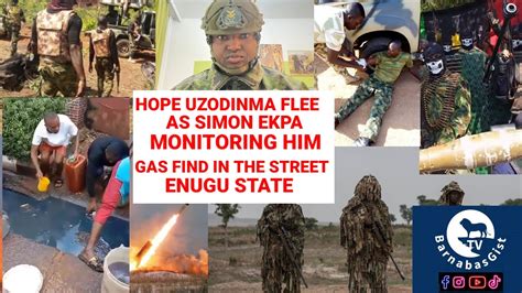 E Don Red Hope Uzodinma Flee As Simon Ekpa Mõŋïtôriňg Him Gas Find In