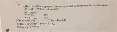 Solved Given the following proposed mechanism, predict the | Chegg.com 
