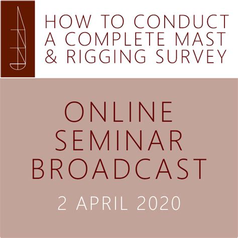 How to conduct a complete mast and rigging survey - The International