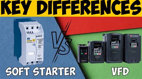 Difference Between Vfd And Soft Starter What Is Soft Starter What Is Vfd Youtube