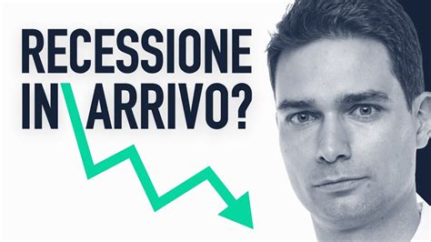 Recessione In Arrivo Come Investire Nel Modo Corretto Youtube