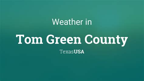 Weather For Tom Green County Texas Usa