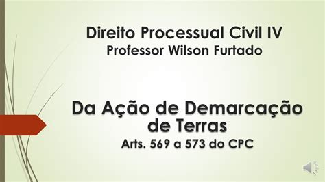 A O De Demarca O De Terras Arts A Do Cpc Youtube