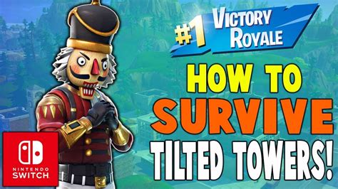 How To Survive Tilted Towers On Nintendo Switch Fortnite Battle Royale Season 5 Youtube