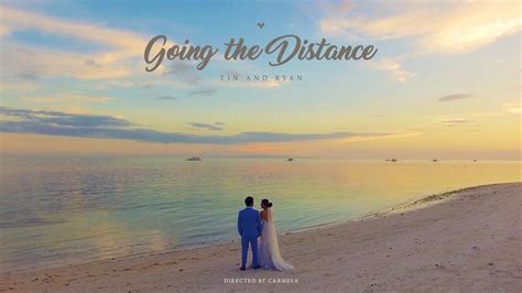 Bohol Wedding Of Tin And Ryan Going The Distance Youtube