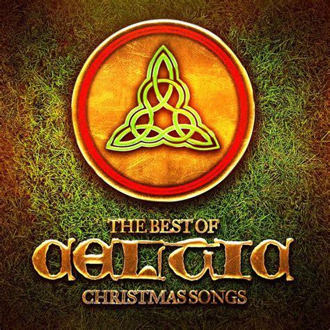 The Best Of Celtic Christmas Songs Traditional Qobuz