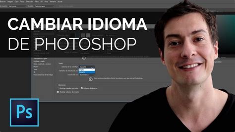 Hablas Otro Idioma Aprende A Cambiar Idioma En Adobe Photoshop Cs En