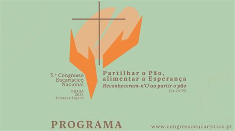 5º Congresso Eucarístico Nacional vai decorrer em Braga de 31 de maio a