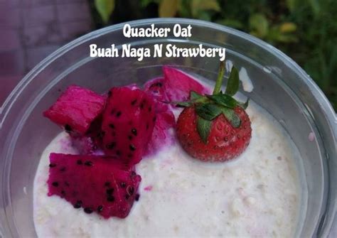 Resep Quacker Oat Buah Naga Strawberry Oleh F Mikayla Arsyana Cookpad