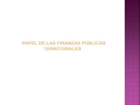 Ppt Finanzas Publicas Gustavo Contreras Unicordob A Powerpoint