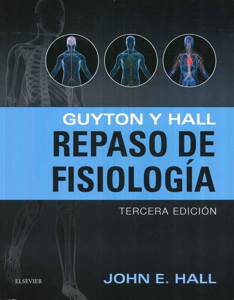 Repaso De Fisiolog A Guyton Y Hall Ediciones T Cnicas Paraguayas