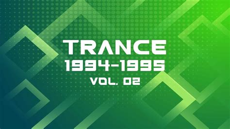 Trance 1994 1995 Vol 02 Youtube