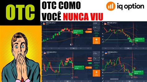 IQ OPTION OPERANDO EM OTC TÉCNICA 100 YouTube