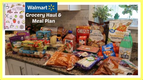 Wal Mart Grocery Haul Meal Plan For The Upcoming Week YouTube