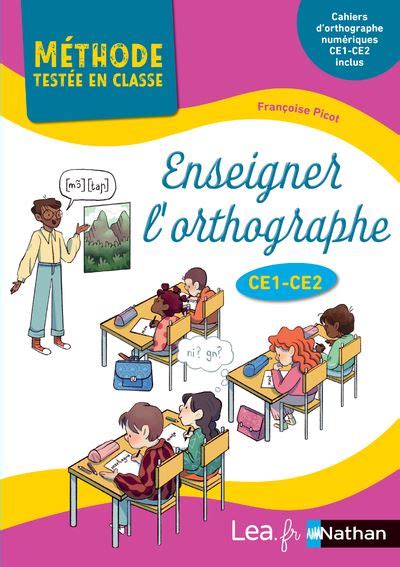 Enseigner L Orthographe Au Ce Et Ce Broch Fran Oise Picot Livre