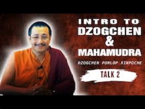 Intro To Dzogchen Mahamudra Meditation Part 2 Dzogchen Ponlop