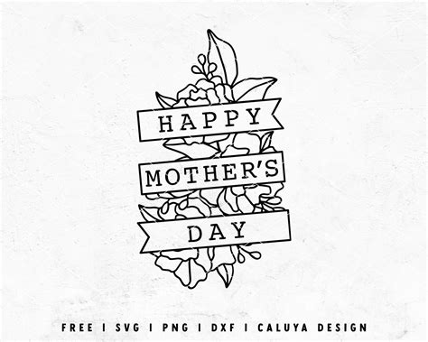 Free Happy Mothers Day Svg Floral Mom Svg Cut File For Cricut Cameo