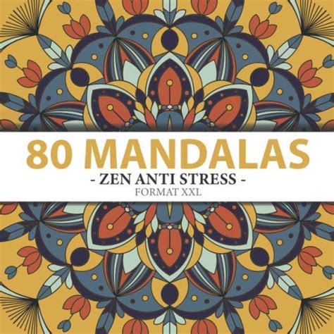 Amazon In Buy 80 Mandalas Zen Anti Stress Format Xxl Livre De