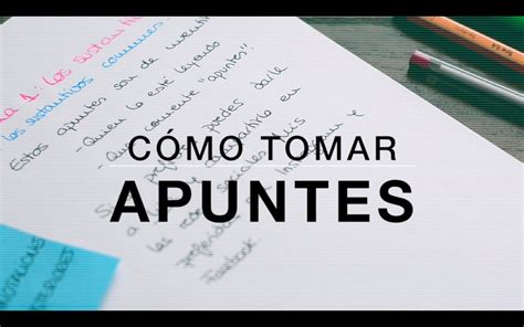 10 tips para tomar apuntes Como tomar apuntes Cómo tomar notas Toma