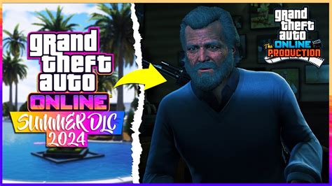 Gta Online Summer Update Michael Themed Dlc New Heists Cops N