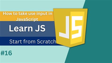 How To Take Input From User In Javascript How To Save User Input In