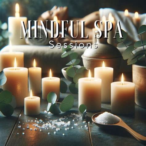 Mindful Spa Sessions Soundscapes For Aromatherapy Hot Stone Massage