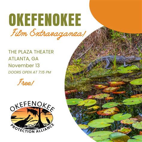 Okefenokee Film Extravaganza Okefenokee Protection Alliance