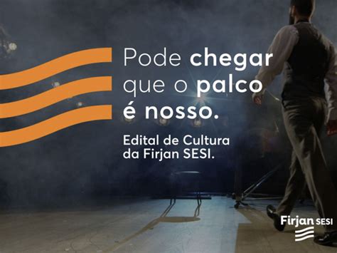 Firjan Sesi abre inscrições para Edital de Cultura 2023 2024